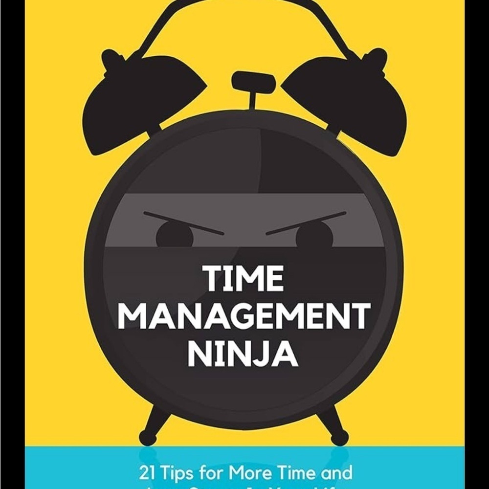 Time Management Ninja Guide